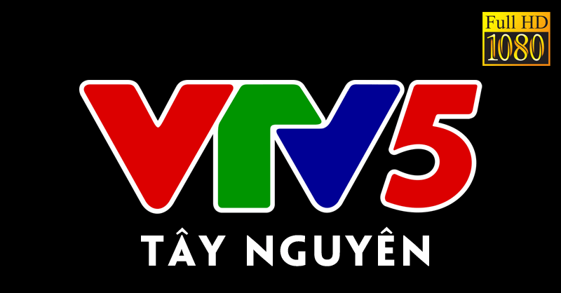 Lịch phát sóng kênh VTV5 Tây Nguyên