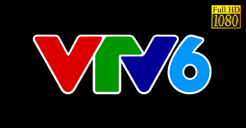 Lịch phát sóng kênh VTV6